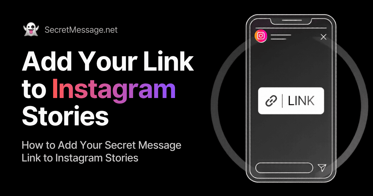 How to add a Secret Message link to Instagram Stories