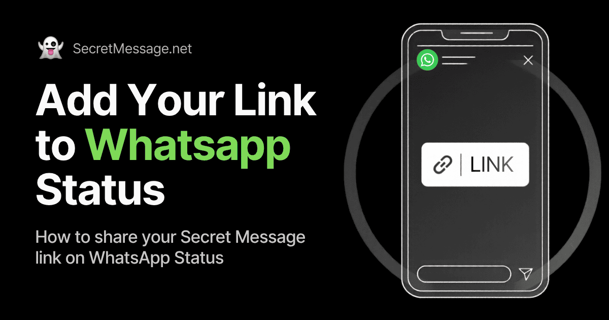 How to share a Secret Message link on WhatsApp Status
